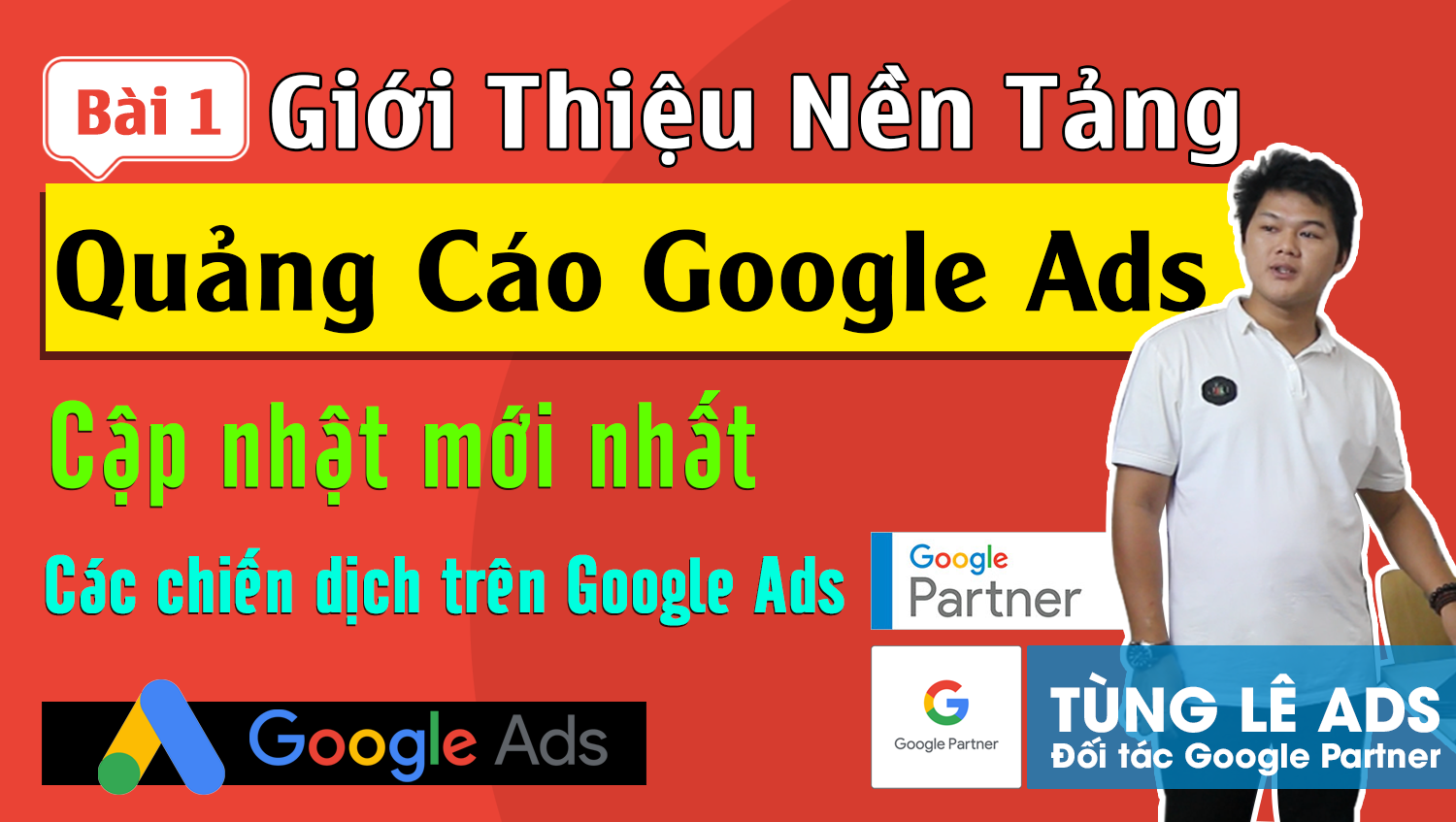 Giới thiệu tổng quan về nền tảng quảng cáo Google Ads & tạo tài khoản Google Ads #1